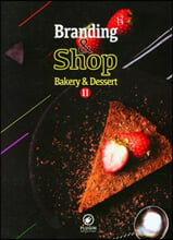 Branding ＆ shop.  2,Bakery ＆ dessert/